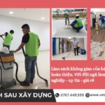 Vệ sinh sau xây dựng
